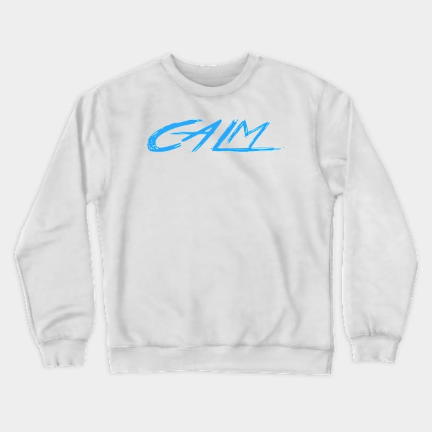 calm Crewneck Sweatshirt by STRANGER